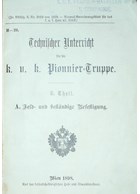 Technical Eduction for the k.u.k. Pioneer-Troops - 5th Part: A. Field- and Permanent Fortification