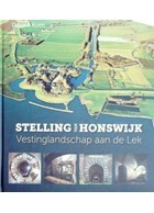 Stelling van Honswijk - Vestinglandschap aan de Lek