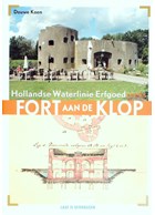 Fort aan de Klop - Dutch Waterline Heritage Series
