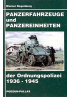 Armoured Vehicles and Armoured Units of the Uniformed Police 1936-1945