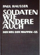 Soldiers like others too - The road of the Waffen-SS
