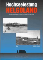 Zeevesting Helgoland - Een militair-historische ontdekkingsreis