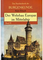 Verdedigingswerken van Europa in de Middeleeuwen, Delen I, II & III - 3 Boeken!