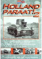 Holland Alert! 2 - Dutch Tanks and Armoured Cars 1914-1943