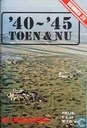 '40-'45 Toen & Nu Tijdschrift Nrs. 1-164