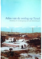 Atlas of the War on Texel - Waning and Decline of the Atlantic Wall