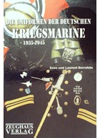 The Uniforms of the German Kriegsmarine 1935-1945