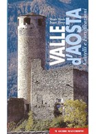 De Vallei van de Aosta - Kastelen en Vestingwerken