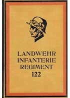 The Württemberger Landwehr-Infantry-Regiment Nr. 122 in World War One.