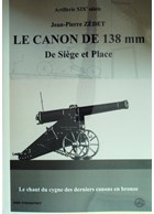 The 138 mm Gun - Siege and Place