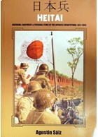 Heitai - Uniforms, Equipment & Personal Items of the Japanese Infantryman, 1931-1945