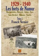 The Forts of Namur 1929-1940 - Volume 1