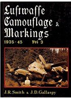 Luftwaffe Camouflage & Markings 1935-45 - Volume 3