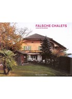 False Chalets - Swiss Bunkers