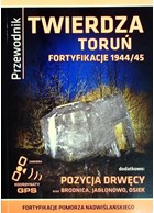 Fortress Torun 1944/45 - Travel Guide