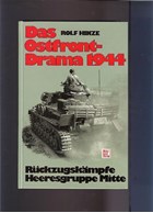 The Eastern Front Drama 1944 - Retreat of the Army Group Center