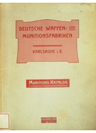 Duitse Wapen- en Munitiefabrieken Karlsruhe i.B. - Munitie-Catalogus 1904
