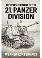 The Combat History of the 21. Panzer Division