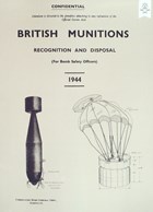 British Munitions Recognition and Disposal (for Bomb Safety Officers) - 1944
