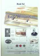 1888 tot 2013 - 125 Jaar Fort IJmuiden en Hermann Gruson's Pantserwerken