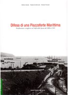 Defence of a Maritime Fortified Place - Second Volume: Land Front and Air Defence