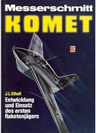 Messerschmitt Komet - Ontwikkeling en Inzet van de eerste Straaljager