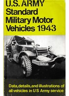 U.S. Army Standard Military Motor Vehicles 1943