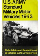 U.S. Army Standard Military Motor Vehicles 1943