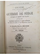 3 ORIGINAL 19th century books on Siege Fortification/Warfare in ONE Volume - Bornecque, Brunner & Mollik