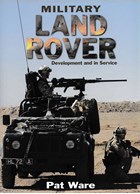 Military Land Rover - Development and in Service