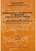 Fortification, Architecture and Urbanism in the 17th and 18th Century