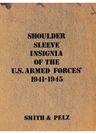 Shoulder Sleeve Insignia of the U.S. Armed Forces 1941-1945