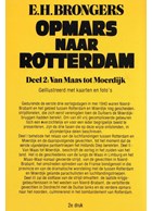 Opmars naar Rotterdam - 3 Delen