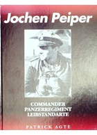 Jochen Peiper - Commander Panzerregiment Leibstandarte