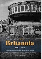 Bunkers rond Hotel Britannia 1940-1944