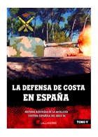 The Spanish Coastal Defences - Volume V