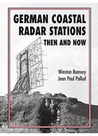 Duitse Kust-Radarstations Toen en Nu