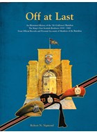 Off at Last - An illustrated History of the 7th (Galloway) Battalion