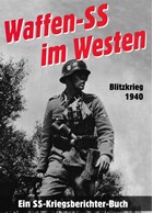 Waffen-SS in the West - Blitzkrieg 1940