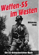 Waffen-SS in het Westen - Blitzkrieg 1940