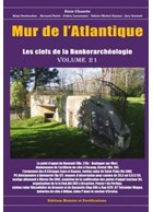 Atlantikwall - De Sleutels van de Bunkerarcheologie - Deel 21