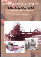 Operation Aintree: De Slag om Overloon & Venray