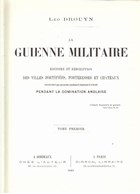 Militair Guyenne - Geschiedenis en Beschrijving van de Versterkte Steden, Vestingen en Kastelen