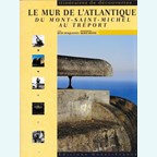 The Atlantic Wall from Mont-Saint-Michel to Tréport
