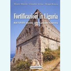 Vestingwerken in Ligurie - van de 18de eeuw tot de Grote Oorlog