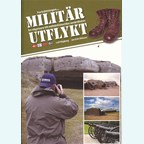Militaire Excursies 2 - Een Reisgids naar militair-historische Bezienswaardigheden