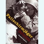 Fallschirmjäger - Portretten van Duitse Parachutisten in Gevecht