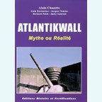 Atlantikwall - Mythe of Werkelijkheid