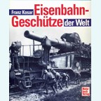 Spoorweggeschut van over de gehele wereld