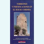 Versterkte Torens en Vestingwerken in het Zuiden van Cordoba
